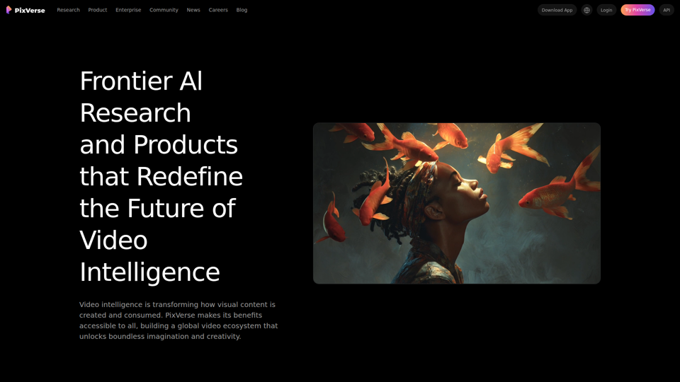 映像インテリジェンスの未来を再定義する
最先端のAI研究と製品
｜PixVerse