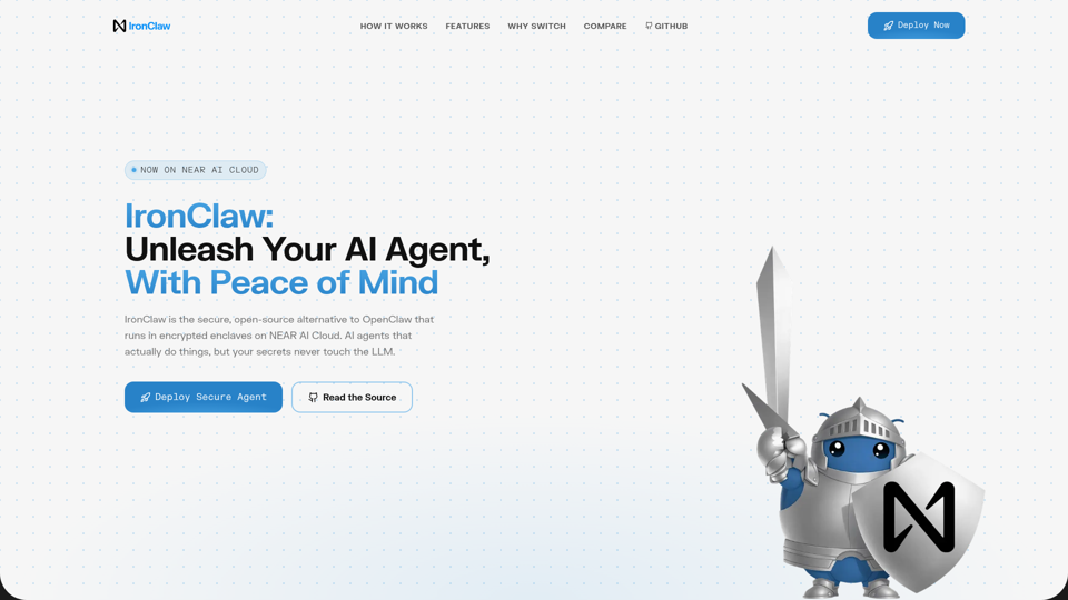 IronClaw: Unleash Your AI Agent, With Peace of Mind
