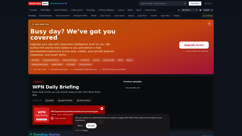 World Pulse Now 提供的 AI 驱动最新趋势、新闻与洞察